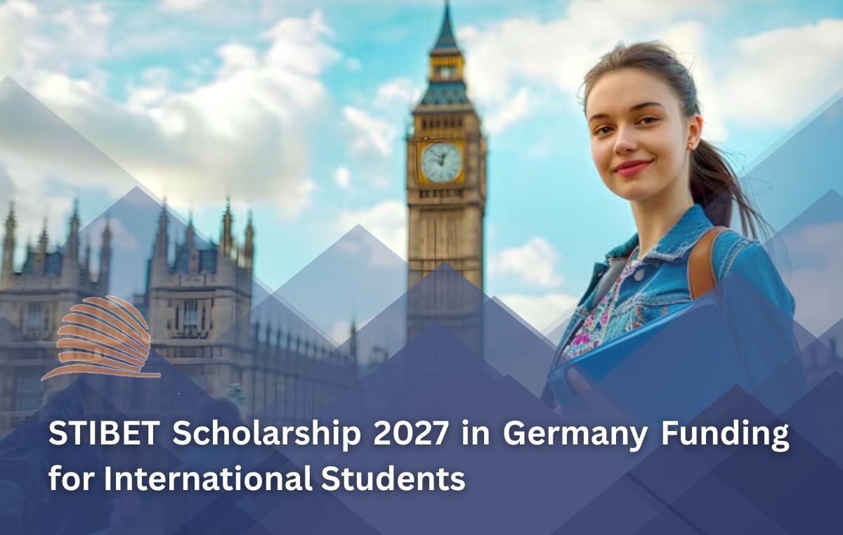 STIBET Scholarship 2027 in Germany Financial Support